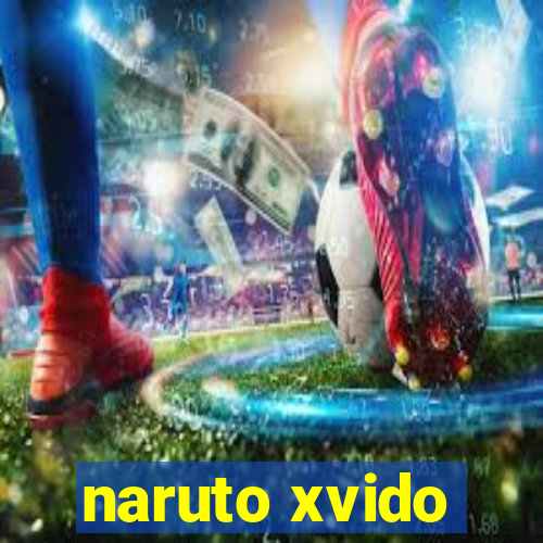 naruto xvido